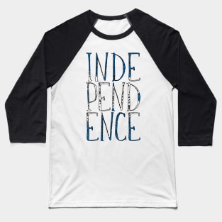 INDEPENDENCE, Scottish Independence Saltire Flag Slogan Baseball T-Shirt